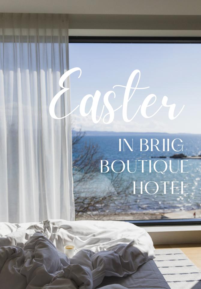 Easter in Briig Boutique Hotel